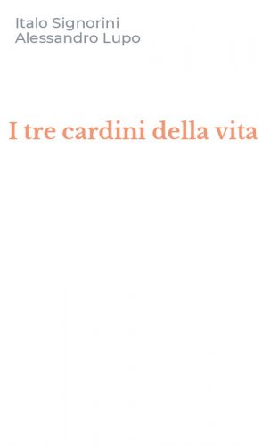 I tre cardini della vita