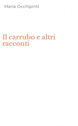 Il carrubo e altri racconti