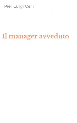 Il manager avveduto