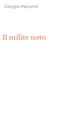 Il milite noto