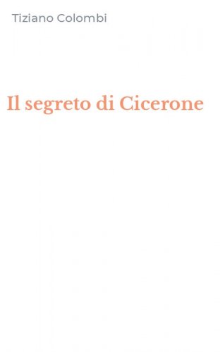 Il segreto di Cicerone