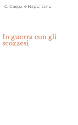 In guerra con gli scozzesi