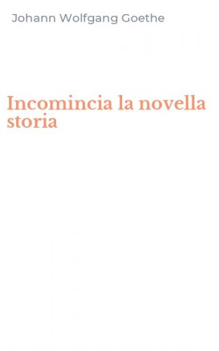 Incomincia la novella storia