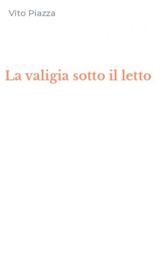 La valigia sotto il letto
