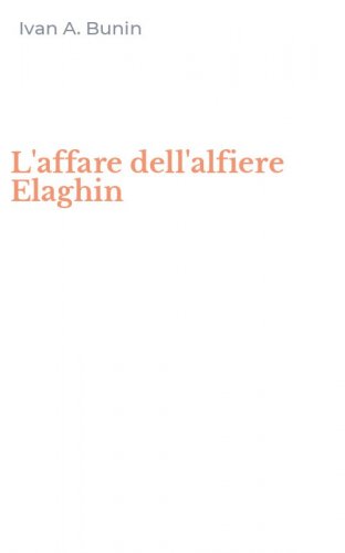 L'affare dell'alfiere Elaghin