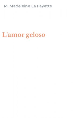 L'amor geloso