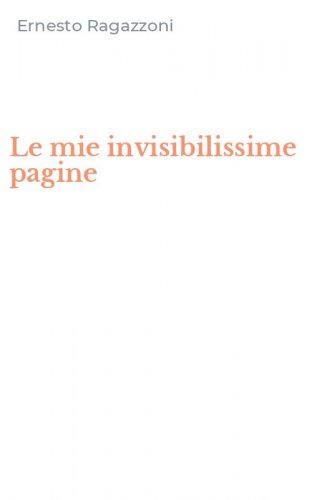 Le mie invisibilissime pagine