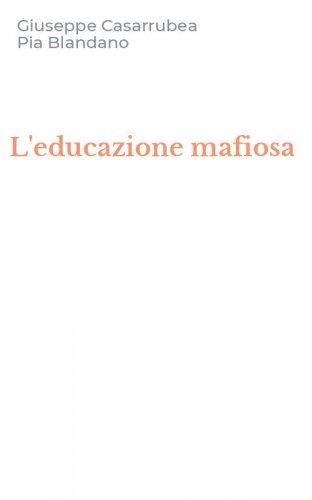 L'educazione mafiosa