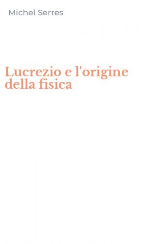 Lucrezio e l'origine della fisica