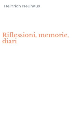 Riflessioni, memorie, diari