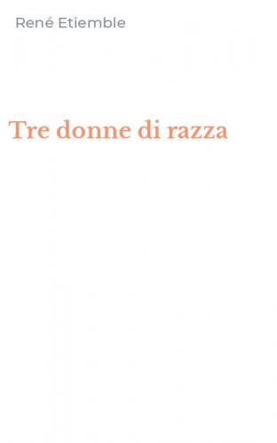 Tre donne di razza