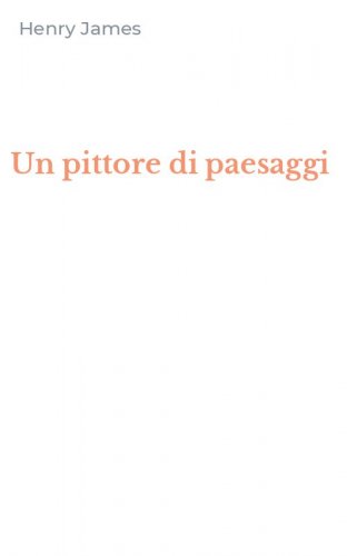 Un pittore di paesaggi