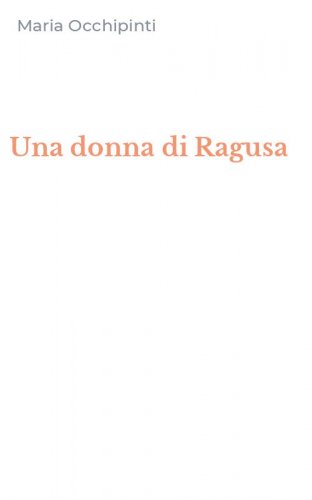 Una donna di Ragusa