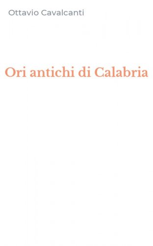Ori antichi di Calabria