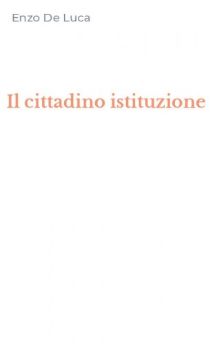 Il cittadino istituzione