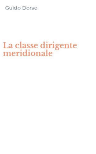 La classe dirigente meridionale