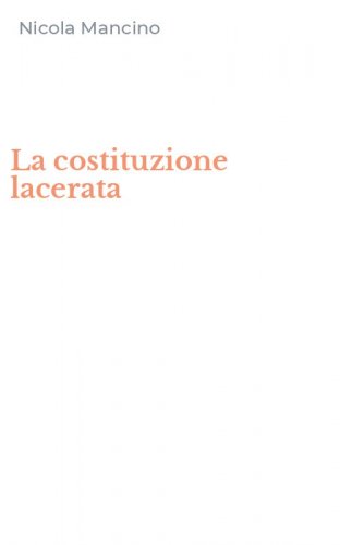La costituzione lacerata
