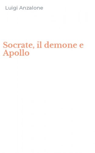 Socrate, il demone e Apollo