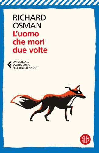 L'uomo che mor&igrave; due volte