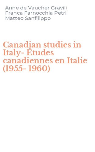 Canadian studies in Italy-&Eacute;tudes canadiennes en Italie (1955-1960)