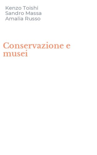 Conservazione e musei