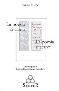 La poesia si canta. La poesia si scrive