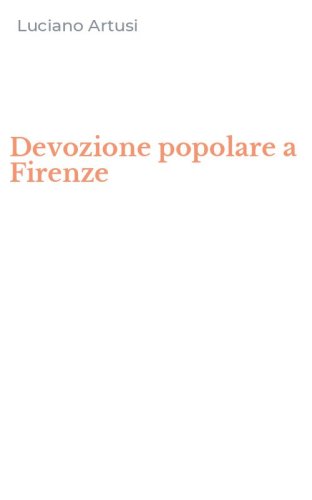Devozione popolare a Firenze