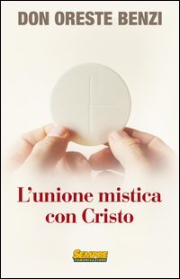 L'unione mistica con Cristo