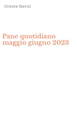 Pane quotidiano maggio giugno 2023