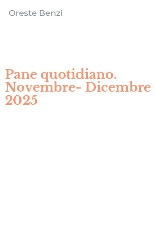 Pane quotidiano. Novembre-Dicembre 2025