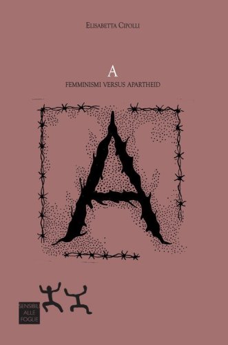 A. Femminismi versus apartheid