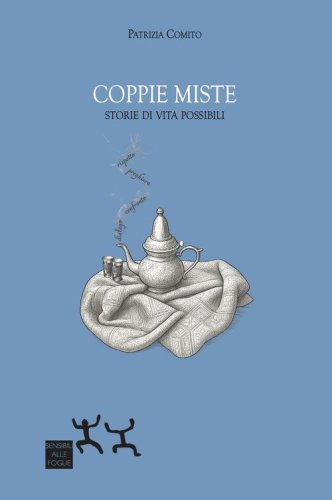 Coppie miste. Storie di vita possibili