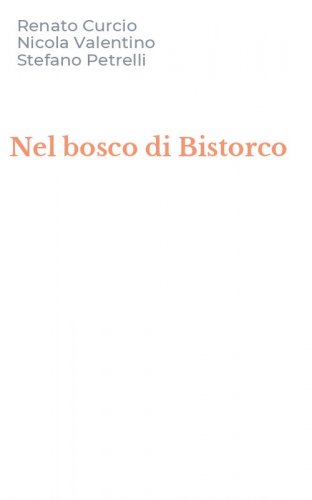 Nel bosco di Bistorco