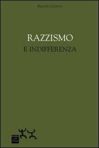 Razzismo e indifferenza