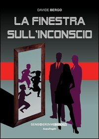 La finestra sull'inconscio