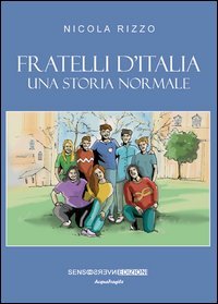 Fratelli d'Italia. Una storia normale