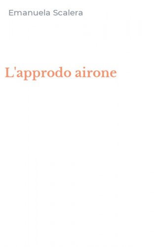 L'approdo airone