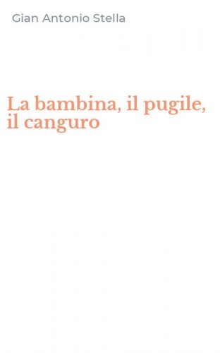 La bambina, il pugile, il canguro