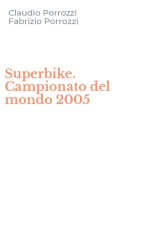 Superbike. Campionato del mondo 2005