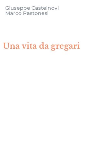Una vita da gregari