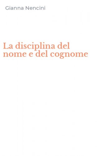 La disciplina del nome e del cognome