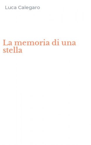 La memoria di una stella