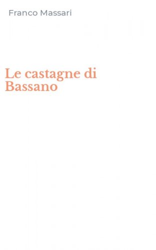 Le castagne di Bassano