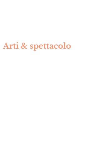 Arti & spettacolo