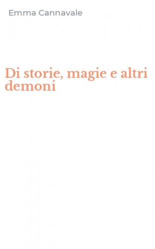 Di storie, magie e altri demoni