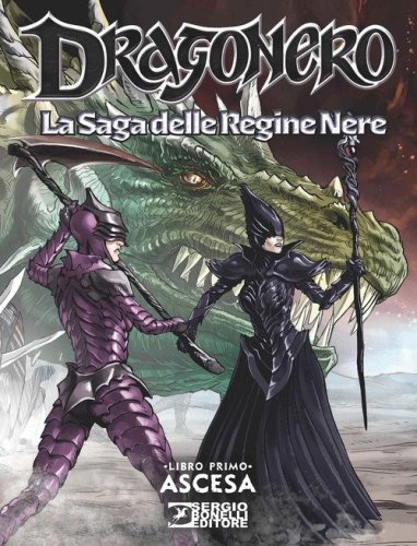 Dragonero. La saga delle regine nere