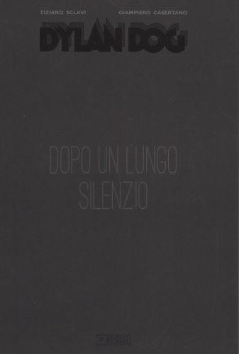Dylan Dog. Dopo un lungo silenzio
