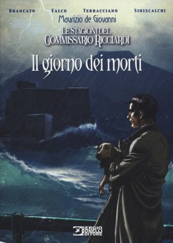 Il giorno dei morti. Le stagioni del commissario Ricciardi
