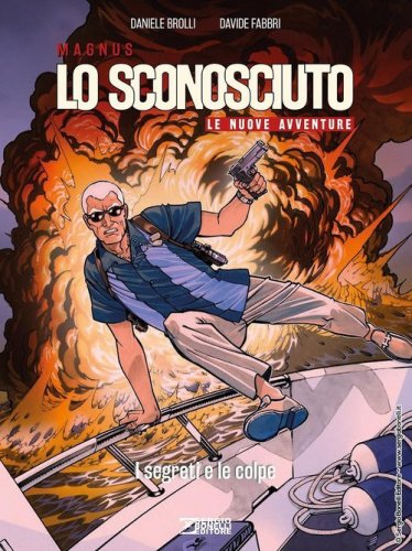 Lo Sconosciuto. Le nuove avventure