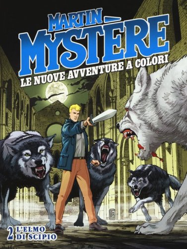 Martin Myst&egrave;re. Le nuove avventure a colori